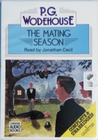 The Mating Season written by P.G. Wodehouse performed by Jonathan Cecil on Cassette (Unabridged)